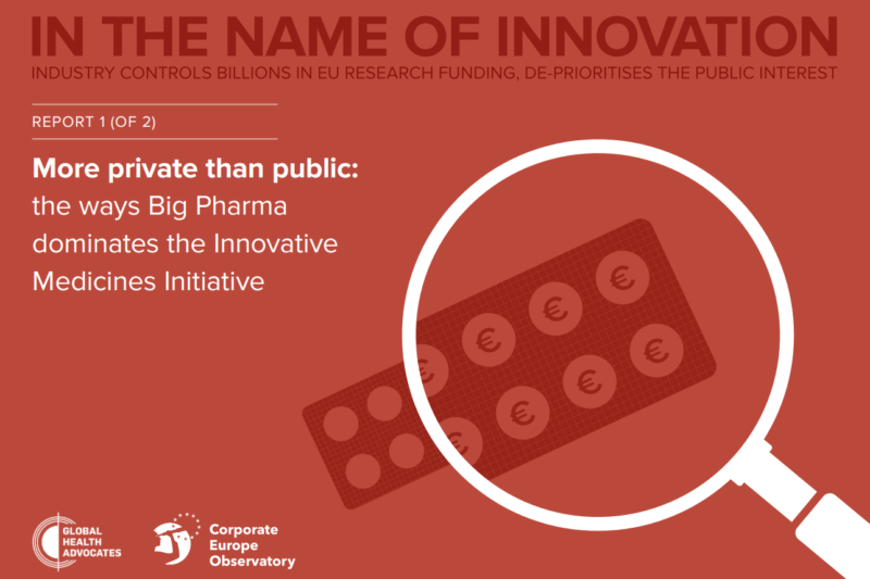 New report : “More private than public: the ways Big Pharma dominates the Innovative Medicines Initiative”